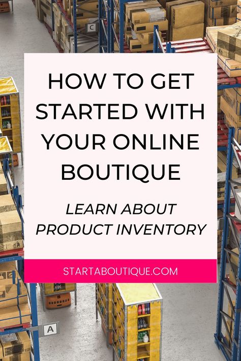 How To Inventory Products, Boutique Inventory Organization, Start A Boutique, Boutique Names Ideas, Boutique Tips, Start An Online Boutique, Inventory Organization, Starting An Online Boutique, Boutique Names