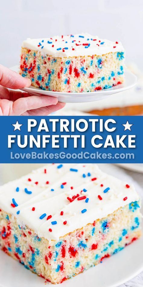 Patriotic Funfetti Cake is a from-scratch white cake loaded with red, white, and blue sprinkles topped with homemade vanilla buttercream. Patriotic Treats, Blue Sprinkles, Patriotic Cake, Love Bakes Good Cakes, Fourth Of July Cakes, Good Cakes, 4th Of July Cake, Patriotic Desserts, July Desserts