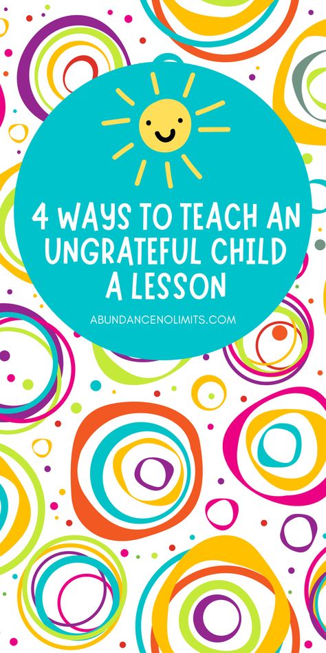 Looking to infuse gratitude in your child. Click to learn how to teach an ungrateful child a lesson. These are perfect for a parent to teach gratitude to a kid. Teaching Gratitude To Kids, Gratitude Lesson, Teaching Kids Gratitude, Respect Lessons, Teaching Gratitude, Ungrateful Kids, Kids Church Lessons, Gratitude Activities, How To Teach Kids