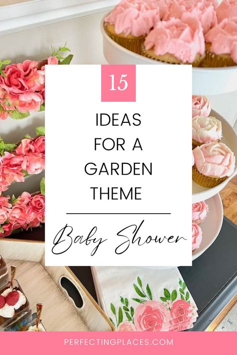 Garden theme baby shower ideas for a spring shower Garden Theme Baby Shower Ideas Girl, Flower Theme Baby Shower Ideas, Rose Garden Baby Shower Theme, Garden Baby Shower Theme Girl, Garden Party Baby Shower Theme, Baby In Bloom Shower Ideas Food, Rose Themed Baby Shower Ideas, Floral Theme Baby Shower Ideas, Secret Garden Baby Shower Ideas