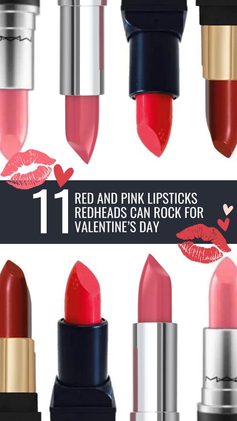 There’s no better time to wear a bold lip than Valentine’s Day. So, if you want gorgeous, kissable lips this Valentine’s Day, try one of these 12 redhead-approved pink and red lipsticks. Valentines Day Lipstick, Berry Pink Lipstick, Reddish Pink Lipstick, Pinkish Red Lipstick, Red And Pink Lipstick Ombre, Charlotte Tilbury Hot Lips, Maybelline Color Sensational Lipstick, Nyx Matte Lipstick, Maybelline Color Sensational