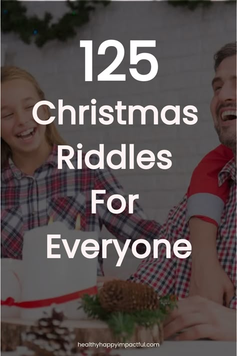 "125 Christmas Riddles For Everyone" Christmas Riddles For Adults, Christmas Brain Teasers, Christmas Riddles With Answers, Christmas Riddles For Kids, Riddles And Answers, Entertaining Christmas, Funny Conversation Starters, Christmas Riddles, Gift Games