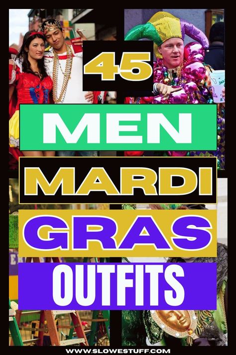 Images of men, mardi gras and new orleans with heading 45 Mardi Gras outfit ideas for men and website www.slowestuff.com listed Mardi Gras Outfit Ideas, Mardi Gras Outfits For Women, Mardi Gras Attire, Mardi Gras Outfits, New Orleans Mardi Gras, Mardi Gras Party, Outfits For Women, Outfits Ideas, Be Perfect