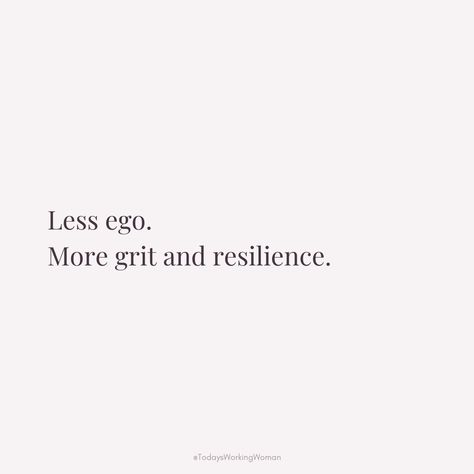 Developing a mindset focused on less ego and more grit and resilience can lead to greater personal growth and success in overcoming challenges. Embrace this powerful shift towards mental strength! Grit Quotes Growth Mindset, Quotes About Grit, Gods Direction, Grit Quotes, Ego Quotes, Challenge Quotes, 2024 Goals, Overcoming Challenges, Mental Strength