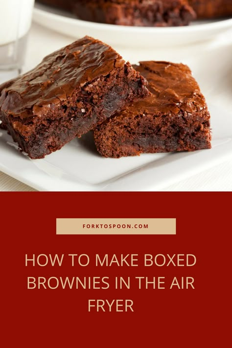 Air Fryer-How to Make Boxed Brownies in the Air Fryer Air Fryer Brownies, Air Fryer Cake Recipes, Air Fryer Cake, Boxed Brownies, Air Fryer Dessert, Air Fryer Recipes Dessert, Air Fryer Desserts, Food Air Fryer, Air Fryer Food