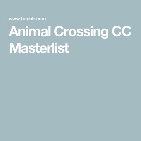 Animal Crossing CC Masterlist Find It, Dm Me, Animal Crossing, Sims 4, Animals