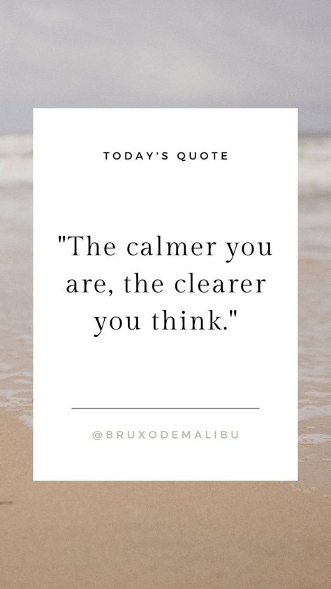 A calm mind makes rational decisions. Rational Thinking, Thinking Mind, Class Quotes, Today's Quote, Calm Mind, Calm Quotes, Thinking Quotes, Yoga Class, Positive Affirmations