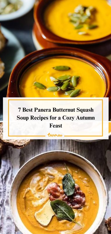 Cozy up with a bowl of butternut squash soup! Discover our 7 Best Panera Butternut Squash Soup Recipes for a taste of autumn in every spoonful! 🍁🥣         #DishPulse #ButternutSquashSoup #AutumnFlavors #SoupSeason #HomemadeGoodness #CookingInspiration #FallComfort  𝗗𝗼𝘂𝗯𝗹𝗲-𝘁𝗮𝗽 𝗶𝗳 𝘁𝗵𝗶𝘀 𝗶𝘀 𝗼𝗻 𝘆𝗼𝘂𝗿 𝘄𝗶𝘀𝗵𝗹𝗶𝘀𝘁! Butter Ut Squash Soup, Panera Butternut Squash Soup, Panera Squash Soup, Squash Soup Recipes, Best Baklava Recipe, Saltimbocca Recipe, Boiled Egg Recipes, Hard Boiled Egg Recipes, Baklava Recipe