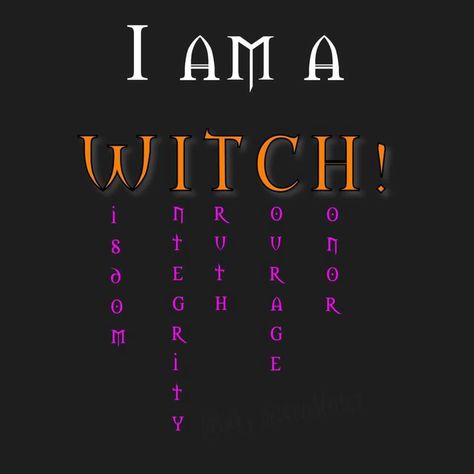 I Am A Witch! Be A Witch Quotes, I Am The Spell Quotes, I Want To Be A Witch, Am I A Witch, You Say Witch Like It's A Bad Thing, Witch Holidays, I’m A Witch Quotes, I Am A Witch, Magical Herbs Witchcraft