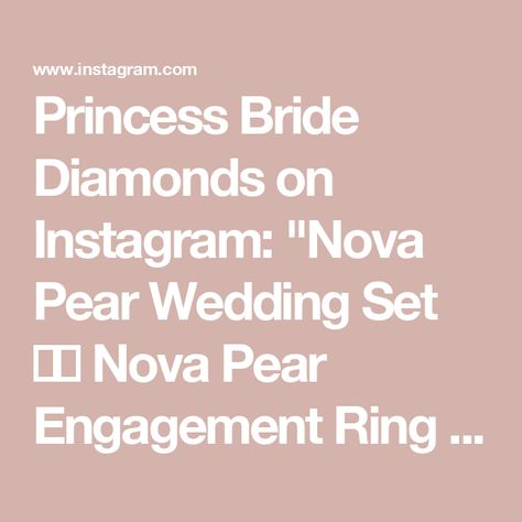 Princess Bride Diamonds on Instagram: "Nova Pear Wedding Set 🍐✨

Nova Pear Engagement Ring 💍
Petite Constellation Wedding Band 💫

Build your set on princessbridediamonds.com✨

#princessbridediamonds #pbdbling #engagementring #engagementrings #huntingtonbeach #orangecounty #novaengagementring #petiteconstellationband" Constellation Wedding, Pear Engagement Ring, Princess Bride, Wedding Set, Constellations, Wedding Band, Wedding Bands, Pear, Engagement Ring