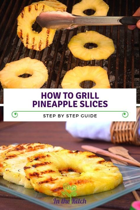 How To Grill Pineapple, Peaches Salad, Grilled Fruit Dessert, Grill Pineapple, Grilled Potato Recipes, Grilled Pineapple Recipe, Juice Making, Salad Italian, Grilled Appetizers