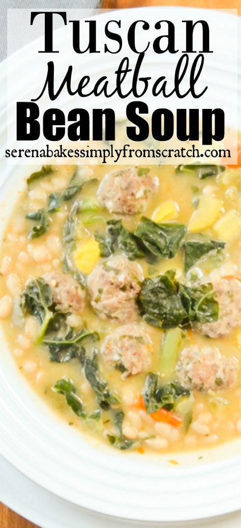 Tuscan Meatball Vegetable Bean Soup the perfect comfort food. serenabakessimplyfromscratch.com Vegetable Bean Soup, Tuscan Bean Soup, Diy Easy Recipes, Pot Dinners, Meatball Soup, Amazing Appetizers, Winter Soups, Best Food Ever, Bean Soup