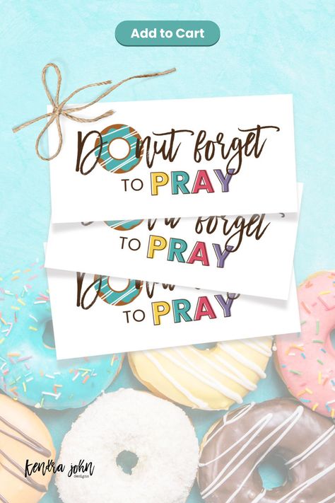 Remind your loved ones to say a prayer for today—and everyday, with this cute "Donut Forget to Pray" gift tag. Attach it to a box, bag, or sleeve of donuts! Donut Forget To Pray, Cute Donuts, Say A Prayer, Family Home Evening, Prayer For Today, A Prayer, Latter Day Saints, Box Bag, For Today