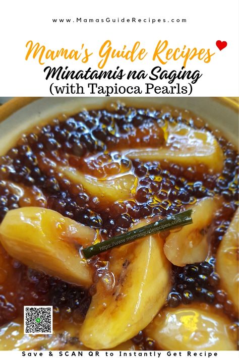 Minatamis na Saging Recipe Minatamis Na Saging, Caramelized Plantains, Filipino Kakanin, Tapioca Pearls, Filipino Desserts, Caramelized Sugar, Afternoon Snack, Pinoy Food, Asian Desserts