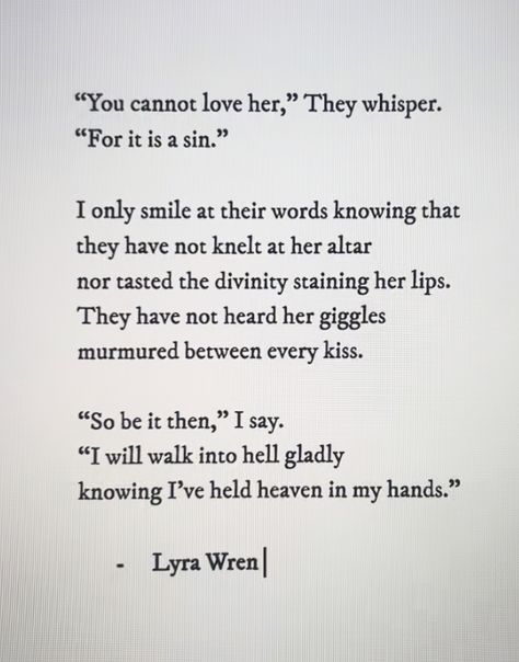 Lyra Wren, Lyra Wren Poetry, Lesbian Quotes, Writing Inspiration Prompts, Hopeless Romantic, Writing Inspiration, Pretty Words, Proverbs, Love Story