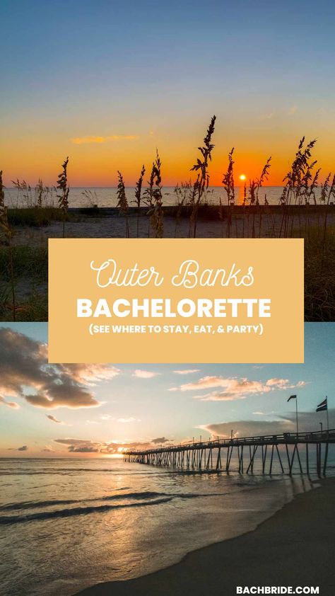 Outer Banks Bachelorette Party Guide - Bach Bride East Coast Bachelorette Destinations, North Carolina Bachelorette Party, Outer Banks Bachelorette Party, Bachlorette Weekend, Bachelorette Locations, Corolla North Carolina, Bach Weekend, Bachelorette Party Destinations, Moon Beach