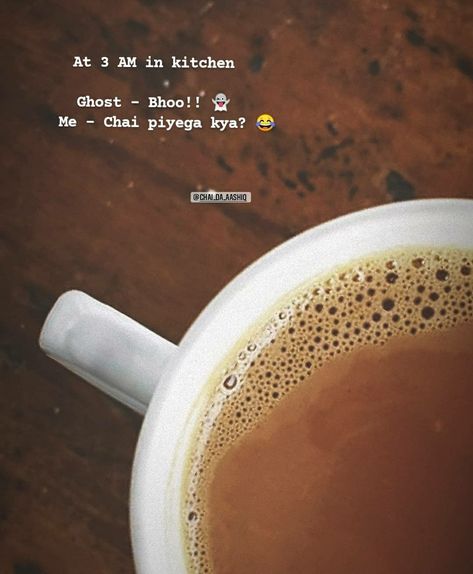 #tea Quotes For Chai Lovers, Caption For Chai Lover, Funny Chai Quotes, Chai Aesthetic Quotes, Chai Captions For Snap, Chai Quotes English, Chai Pic Snapchat, Chai Instagram Story, Quotes On Chai