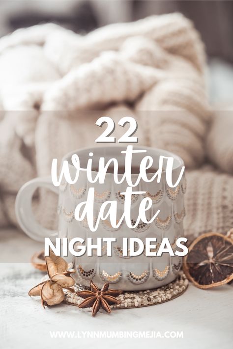 Christmas Crafts Couples, Festive Date Ideas, Cheap Winter Date Ideas, Campfire Date Night Ideas, January Date Night Ideas, Christmas Date Night Ideas, January Date Ideas, December Date Ideas, Winter Dates For Couples