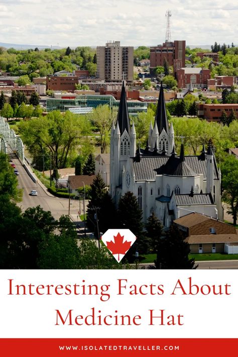 10 Interesting Facts About Medicine Hat 1 Army Reserve, 10 Interesting Facts, Medicine Hat, If Rudyard Kipling, Sea Level, Alberta Canada, Interesting Facts, Facts About, Fun Facts