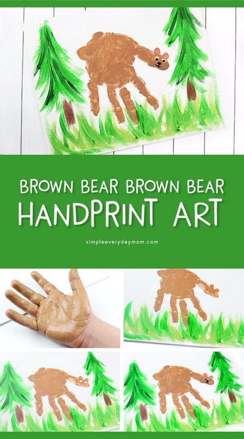 Camping Handprint Art, Toddler Bear Crafts, Eric Carle Art For Toddlers, Smokey The Bear Craft, Eric Carle Art Projects For Kids, Eric Carle Crafts For Toddlers, Brown Bear Handprint, Bear Handprint Art, Bear Hand Print