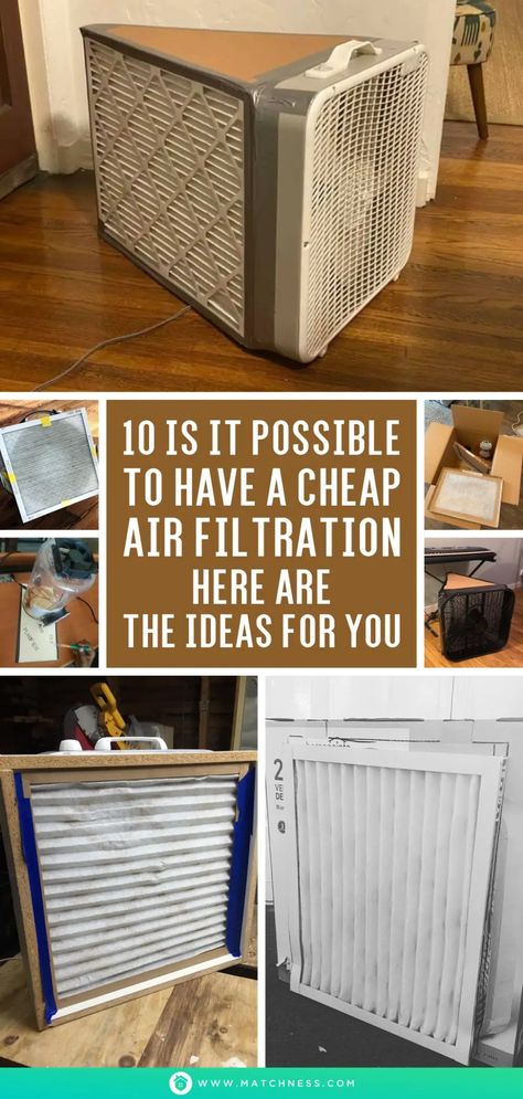 Is it Possible to Have a Cheap Air Filtration? Here are the Ideas for You - Matchness.com Home Made Air Filter, Diy Box Fan Air Purifier, Diy Air Filtration System, Homemade Air Purifier, Air Filters For Home, Diy Air Cleaner, Diy Air Purifier How To Make, Box Fan Air Filter Diy, Diy Air Filter