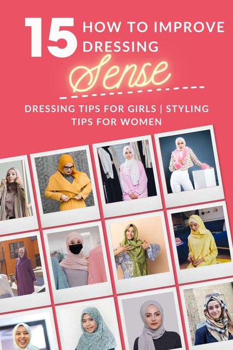 Discover essential dressing tips for girls and women that will transform your wardrobe and boost your confidence. From mastering the art of layering to choosing the perfect accessories, this guide offers practical styling advice to enhance your dressing sense. Whether you're looking for casual outfits or chic ensembles for special occasions, you'll find inspiration to express your unique style. Let’s unlock your fashion potential together! 💖👗 #FashionTips #DressingSense #StyleInspo Improve Dressing Sense, Dressing Tips, Dressing Sense, Boost Your Confidence, Tips For Women, Muslim Women, Styling Tips, Unique Style, For Girls