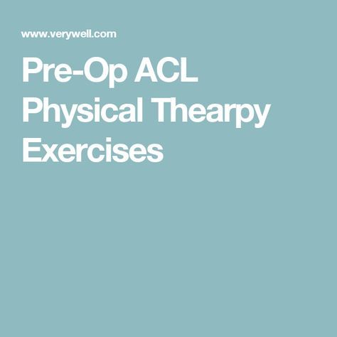 Acl Surgery Recovery, Acl Rehab, Acl Recovery, Preparing For Surgery, Acl Surgery, Knee Pain Exercises, Knee Problem, Acl Tear, Physical Therapy Exercises