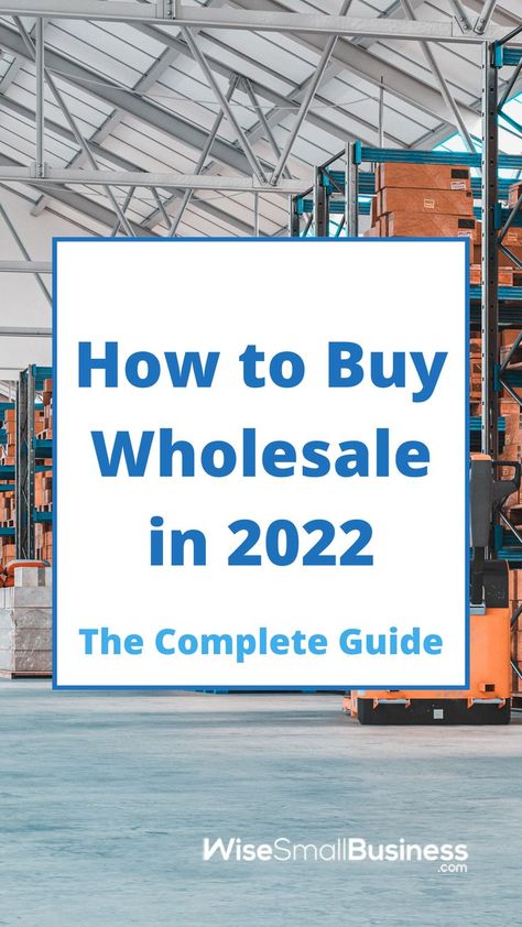 How to Buy Wholesale in 2022: The Beginner's Complete Guide Wholesale Pallets, Real Estate Education, Wholesale Business, Return On Investment, Liquidation Sale, Wholesale Furniture, Wholesale Suppliers, Small Business Owners, Small Business Owner