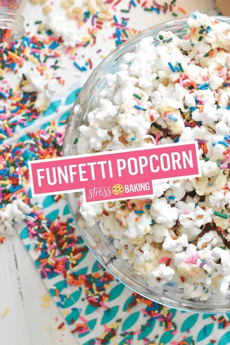 Funfetti popcorn is full of sprinkles, addictive, salty and sweet - four ingredients and 30 minutes are all you need for the perfect shareable snack! | funfetti popcorn | popcorn with sprinkles | white chocolate popcorn | cake batter popcorn | funfetti snack | stress baking recipes | stressbaking.com @stressbaking #stressbaking #funfetti #cakebatter #popcorn Funfetti Popcorn, Cake Batter Popcorn, Cake Popcorn, Birthday Cake Popcorn, White Chocolate Popcorn, Popcorn Cake, Fancy Desserts Recipes, Chocolate Bark Recipe, Sprinkles Recipe