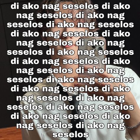 Basher Basher Wag Mo Ako, Pansinin Mo Naman Ako, Selos Na Selos Na Ako, Ako Nalang Sana, Nagseselos Ako, Memes Filo, Filo Meme, Funny Text Pictures, Tagalog Quotes Hugot Funny