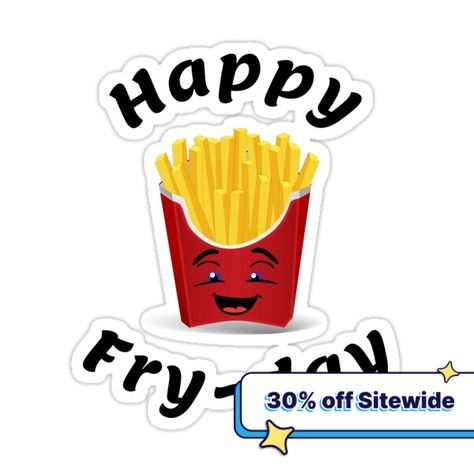 Decorate laptops, Hydro Flasks, cars and more with removable kiss-cut, vinyl decal stickers. Glossy, matte, and transparent options in various sizes. Super durable and water-resistant. Happy fry day, Happy French fries day French Fries Day, Fry Day, French Fries, Vinyl Decal Stickers, Vinyl Decal, Vinyl, Cars, 10 Things, Chips