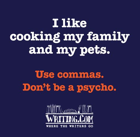 Punctuation is more important than most people realize. ;) Commas Save Lives, Now Quotes, Grammar Humor, E Card, Teacher Humor, Punctuation, Bones Funny, The Words, Grammar