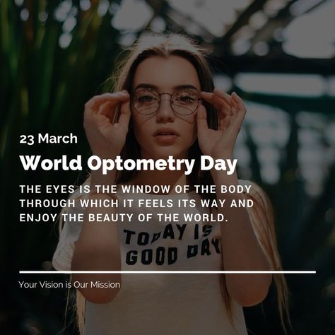 World Optometry Day 23rd March World Optometry Day Quotes, Optometry Wallpaper, World Optometry Day, Iram Khan, Pharmacy Quotes, Optometry School, Vision Quotes, Eye Vision, 23rd March