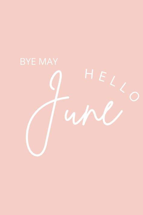 Bye May, Hello JUNE! Bye May Hello June, June Vibes, Welcome June, Happy June, Hello June, 1 June, June 1st, Neon Signs, Collage