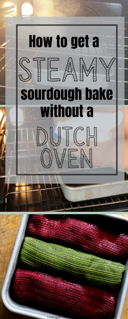 How to Bake Sourdough without a Dutch oven: Manual Steam Method Sourdough Without Dutch Oven, Bake Sourdough Bread, Dutch Oven Uses, Sandwich Loaf, Steam Oven, Bread Baker, Sourdough Baking, Bread Board, Sourdough Recipes