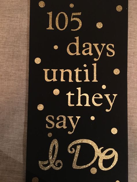 Black And Gold Bridal Shower Ideas, Bridal Shower Cricut, Black And Gold Wedding, Bridal Shower Sign, Wedding Countdown, Gold Bridal Showers, Svg Images, Shower Sign, Bridal Shower Signs