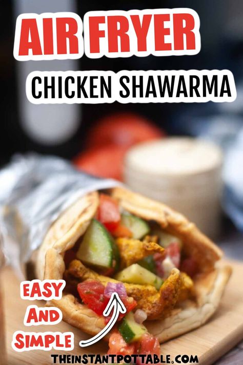 Chicken Shawarma Wrap, Chicken Shawarma Recipe, Shawarma Recipe, Eating At Night, Air Fryer Recipes Chicken, Chicken Shawarma, Tahini Sauce, Air Fryer Chicken, Cooking Instructions