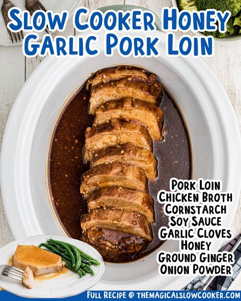 If you're looking for a great recipe to turn ordinary pork loin into something sweet and savory, then you'll love this Slow Cooker Honey Garlic Pork Loin. The sauce ingredients create a honey garlic glaze that flavors the pork loin while cooking it to fork-tender perfection. - The Magical Slow Cooker Crockpot Honey Garlic Pork Loin, Honey Garlic Pork Loin Crock Pot, Honey Garlic Pork Loin, Garlic Pork Loin, Honey Garlic Pork Tenderloin, Pork Loin Crock Pot Recipes, Garlic Pork Tenderloin, Honey Garlic Pork, Loin Recipes