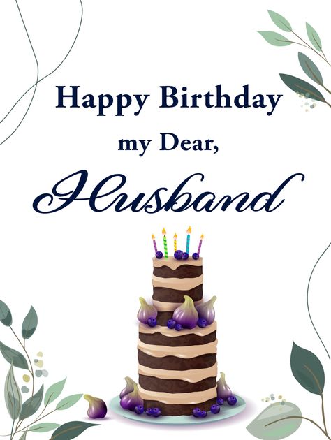 Everyone deserves a special birthday cake on their big day, especially if it is your husband! This birthday card will let you send the best birthday cake ever to your husband, complete with lit candles! Your husband will surely appreciate that you are not only sending your love, but cake too. Get this cake over to your husband so he can make a wish and blow out the candles! Happy Birthday Status For Husband, Happy Birthday Msg For Husband, Happy Bday Husband, Happy Birthday Husband From Wife, Birthday Wish For Husband Unique Birthday Wishes For Husband, Brthdy Wishes For Husband, Happy Birthday Wishes For Husband Love Greeting Card, Happy Birthday Dear Husband, Happy Birthday Husband Cards