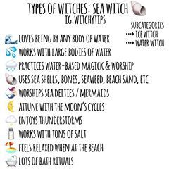 🐚🌊 SEA WITCH 🌊🐚 A sea witch loves all bodies of water, especially large ones like oceans and seas! They feel at home near the crashing waves and enjoy relaxing by the water at the beach. They normally believe in mermaids and use items in their craft like seashells, sea bones, seaweed, sand, driftwood and more! The moon cycles play a good deal in their witchcraft and enjoy thunderstorms and rain! 🐟 Warlock Ideas, Wiccan Tips, Different Types Of Witches, Witch Notes, Types Of Witches, Grimoire Ideas, Sea Hag, Types Of Witchcraft, Ice Witch