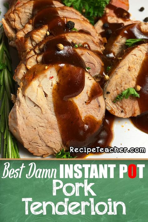 Best Damn Instant Pot Pork Tenderloin. Juicy and tender, this recipe uses all simple ingredients and is on your plate in under 25 minutes. #instantpot #porktenderloin #pressurecooking Pork Tenderloins In Instant Pot, Pork Tenderloin Insta Pot, Instant Pot Pork Tenderloin Frozen, Instant Pot Bbq Pork Tenderloin, Pork Tenderloin Recipes In Instapot, Bbq Pork Tenderloin Recipes Instant Pot, Bbq Pork Loin Instant Pot, Pork Tenderloin Roast Instant Pot, Pork Loin Filet Recipes Instant Pot