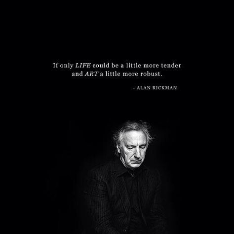 Always Alan Rickman. Always. Alan Rickman Always, Alan Rickman Severus Snape, Professor Snape, Alan Rickman, Harry Potter Love, Harry Potter Quotes, Harry Potter Obsession, Severus Snape, If Only