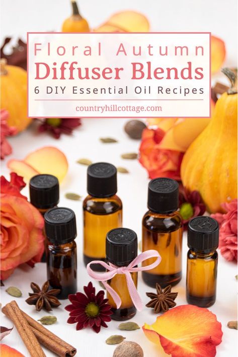 Learn how to make romantic 6 floral autumn diffuser blends! The DIY essential oil recipes make your house smell like fall the natural way. Some blends are uplifting & anti-stress, great to wake up in the morning, to energize and focus, others calming, perfect for relaxation in the evening, and for sleep at bedtime. The EOs include: lavender, vanilla, neroli, sandalwood, ylang ylang & cinnamon. #diffuserblends #essentialoils #fall #autumn #aromatherapy #diy #relaxing | countryhillcottage. Essential Oils For Fall Smells, Fall Defuser Blends, Essential Oil Recipes Diffuser Fall, Autumn Scents Essential Oils, Fall Defuser Blend, Homemade Diffuser, Best Smelling Essential Oils, Homemade Reed Diffuser, Fall Essential Oil Blends