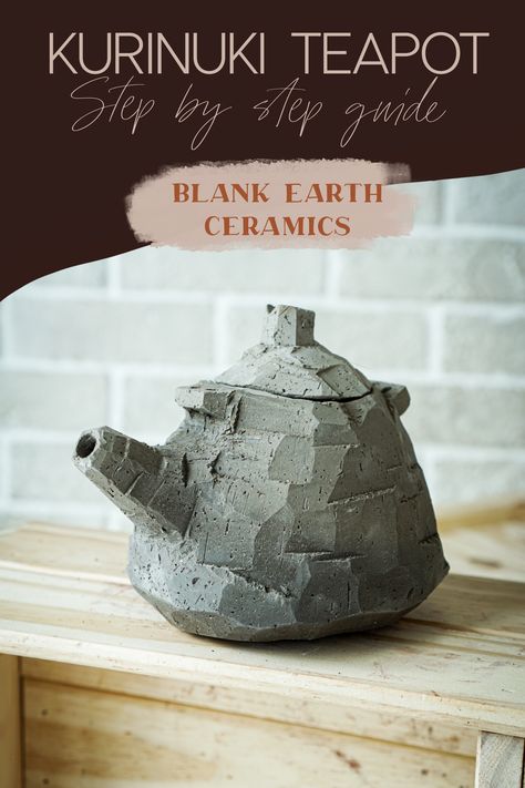 Kurinuki is the slow meditative process of carving from a single block of clay, resulting in pottery that is unique every time. Learn how to carve a kurinuki teapot. Visit the BLANK EARTH website for full instructions, illustrative guide, and video on this process. Happy Pottering! #kurinuki #teapot #claycarving #homedecor #tableware #potterytutorial #potteryguide #handbuildingpottery Kurinuki Teapot, Kurinuki Pottery, Kurinuki Technique, How To Make Ceramic, Pottery Tea Pots, Pottery Form, Rustic Pottery, Pottery Handbuilding, Pottery Teapots