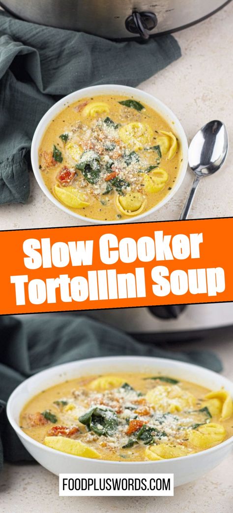 Slow Cooker Tortellini Soup Zupa Toscana Soup Crockpot, Crockpot Tortalini Soup, Creamy Italian Tortellini Soup Crockpot, Crockpot Tortilini Soup Recipes, Crockpot Tortellini Soup Vegetarian, Tortellini Soup With Cream Cheese, Zupa Toscana Soup, Zupa Toscana, Crockpot Tortellini Soup