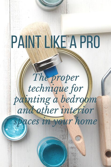 Painting A Bedroom Tips, Pro Painting Tips, Room Painting Techniques, How To Paint Like A Pro, How To Paint A Bedroom, How To Paint A Room, Tips For Painting A Room, Painting A Bedroom, Diy Wall Painting Techniques