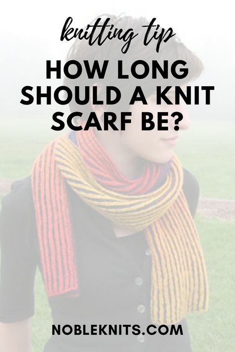 How long should a knit scarf be? — Blog.NobleKnits Knitting Help, Vogue Knitting, Blanket Diy, How To Start Knitting, Circular Knitting Needles, Circular Knitting, Knitting Tutorial, Knitting Techniques, Easy Knitting