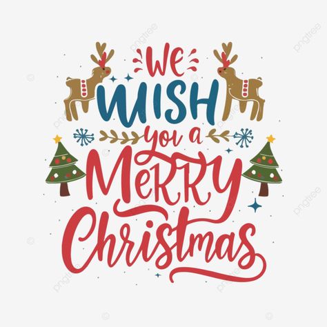 we wish you a merry christmas with xmas elements and tree vector vector lettering design lettering We Wish You A Merry Christmas, Merry Christmas Lettering, Letter Art Design, Tree Vector, Lettering Art, Merry Christmas Sign, Christmas Lettering, Professional Design, Design Christmas