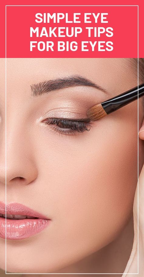 Big eyes are generally considered as a sign of attractiveness as they can offer a stunning effect when combined with the right kind of eye makeup. Makeup Tips For Small Eyes, Attractive Makeup, Makeup Basics, Big Eyes Makeup, Simple Eye, Basic Makeup, Simple Eye Makeup, Large Eyes, Eye Makeup Tips