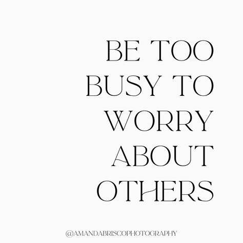 Mind Your Own Business Quotes, Comparison Quotes, Mind Your Own Business, Highlight Ig, Appreciate Life Quotes, Minding My Own Business, Appreciate Life, Minding Your Own Business, Brand Photography